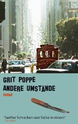 Grit Poppe: Andere Umstände